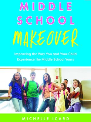cover image of Middle School Makeover